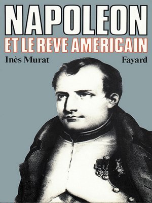 cover image of Napoléon et le rêve américain